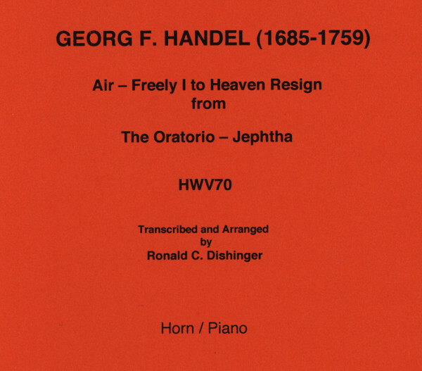 Händel Georg Friedrich Air Freely to Heaven Resign aus dem