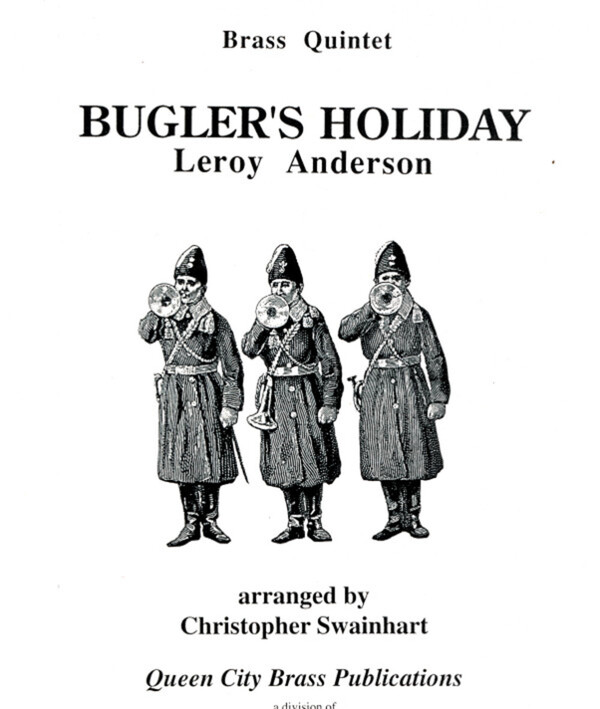 Anderson Leroy Swainhart Bugler S Holiday Fur Brass Quintet Blechblasersortiment Kobl Full orchestra conductor score & parts. bugler s holiday
