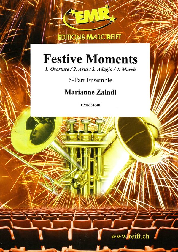 Zaindl, Marianne - Festive Moments | Blechbläsersortiment Köbl