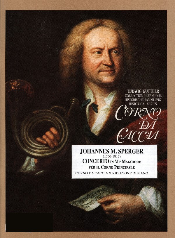 Sperger, JohannMatthias (Güttler) Concerto EsDur per il Corno