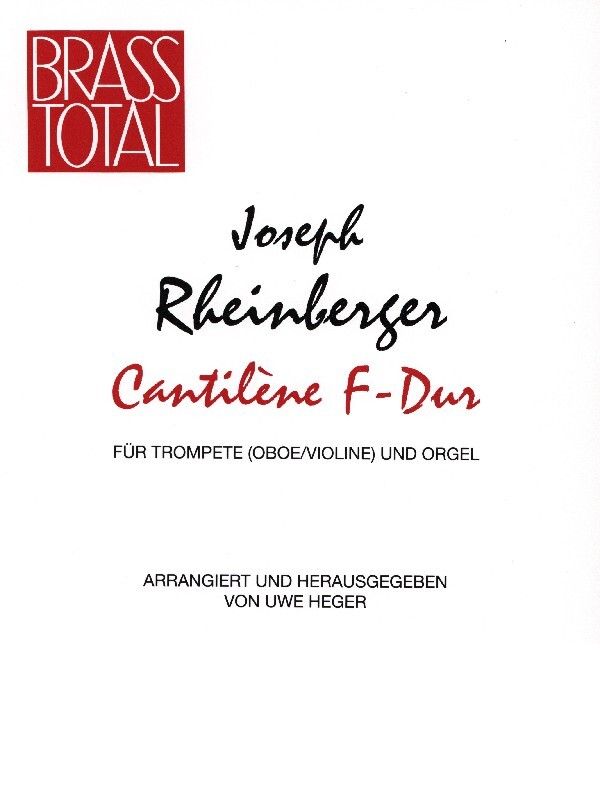 Rheinberger, Josef Gabriel - Cantilene F-Dur Für Trompete In B/C ...