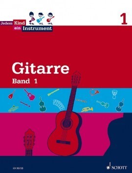 Jedem Kind ein Instrument; Bd 1 -  Gitarre<br>