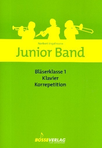 Junior Band Blserklasse, Band 1<br>Klavier/ Korrepetition