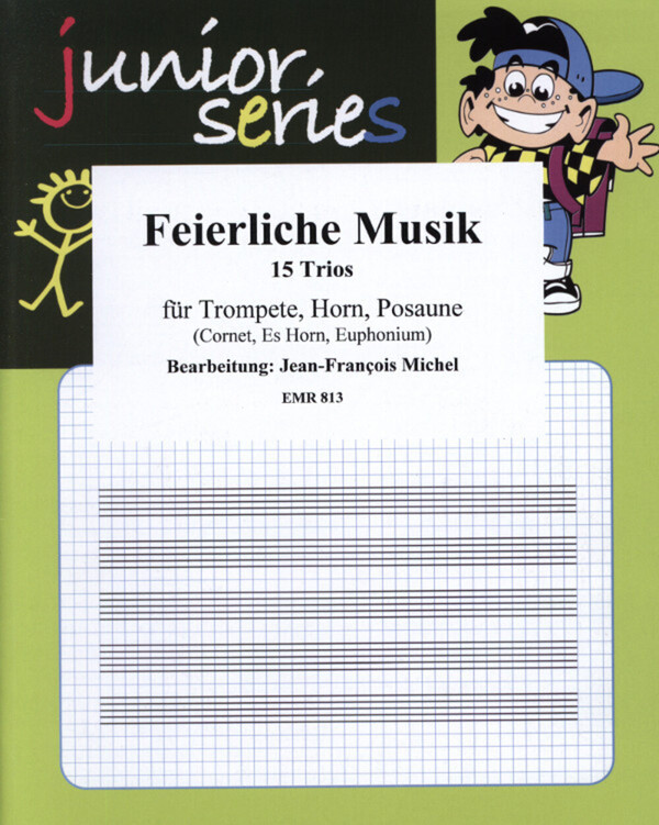 Feierliche Musik<br>fr Trompete, Horn in F/Es, Posaune (Euphonium)