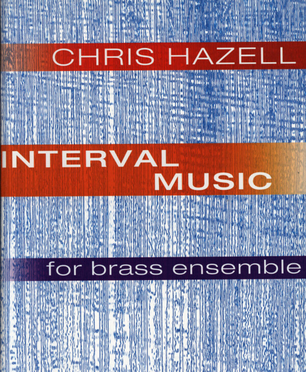 Interval Music - Stimmen<br>fr 4 Trompeten, 2 Hrner, 3 Posaunen, Euphonium + Tuba