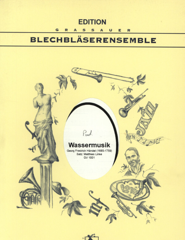 Wassermusik - Suite No 1 F-Fur<br>fr Brass Tentet