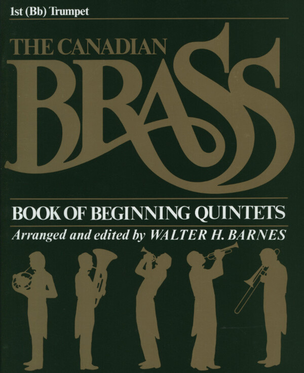 Canadian Brass Book of Beginning Quintets - Trompete 1<br>fr Brass Quintet