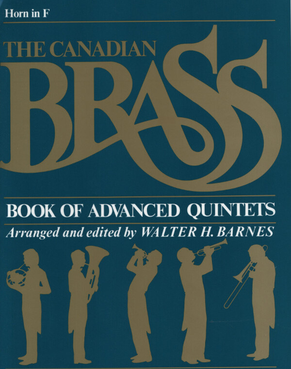Canadian Brass Book of Advanced Quintets - Horn in F<br>fr Brass Quintet