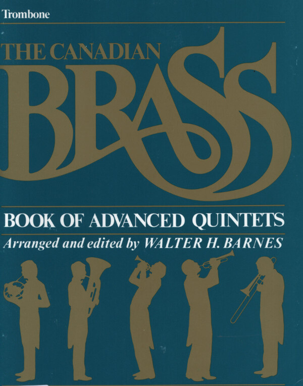 Canadian Brass Book of Advanced Quintets - Posaune<br>fr Brass Quintet