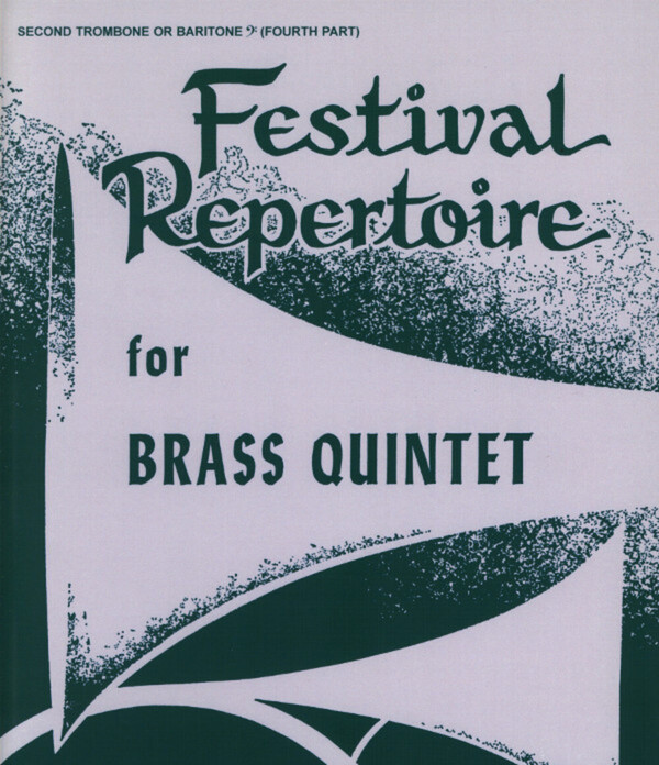 for Brass Quintet<br>4. Stimme (Posaune 2)/ Bariton im Bassschlssel