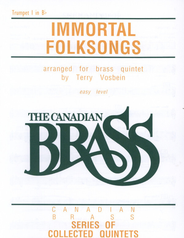Immortal Folksongs - Trompete 1<br>fr Brass Quintet