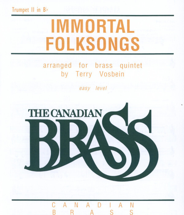 Immortal Folksongs - Trompete 2<br>fr Brass Quintet