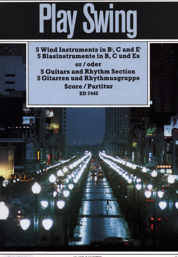 Play Swing - Partitur<br>fr 5 Blasinstrumente in B, C oder Es + Rhythmusgruppe