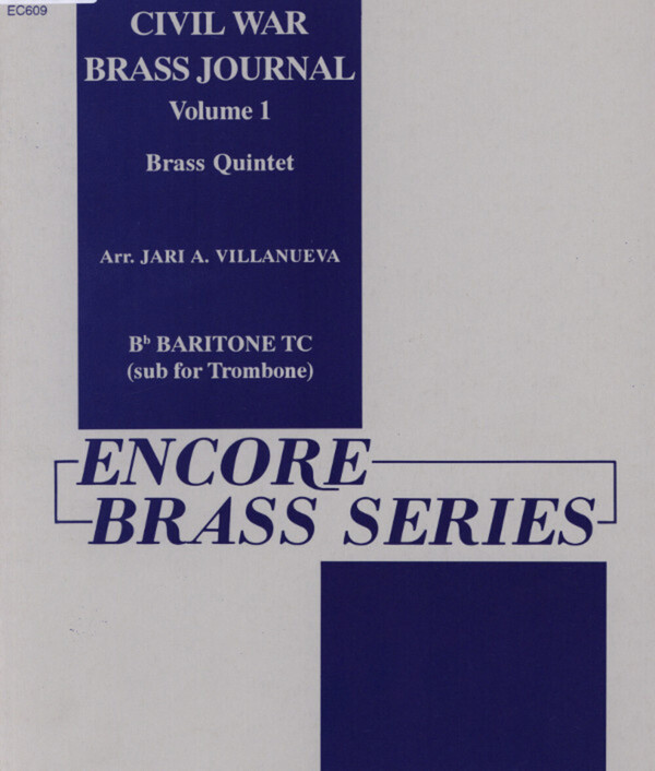 Civil War Brass Journal Vol.1 - Bariton in B (alternativ fr Posaune)<br>fr Brass Quintet (+ Flte/Piccolo-Flte, Schlagzeug ad lib.)