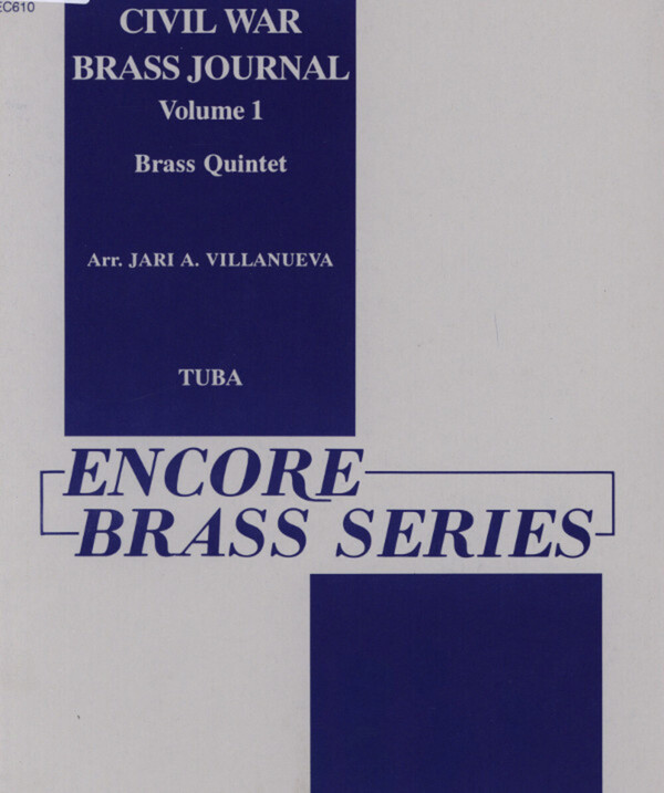 Civil War Brass Journal Vol.1 - Tuba<br>fr Brass Quintet (+ Flte/Piccolo-Flte, Schlagzeug ad lib.)