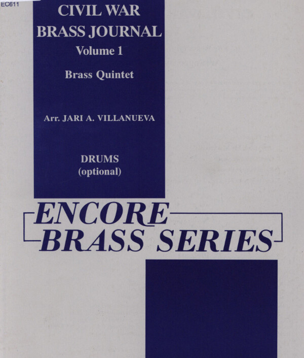 Civil War Brass Journal Vol.1 - Schlagzeug ad lib.<br>fr Brass Quintet (+ Flte/Piccolo-Flte, Schlagzeug ad lib.)