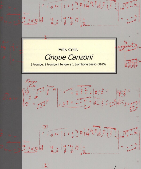 Cinque Canzoni op. 65<br>fr 2 Trompeten, 2 Tenorposaunen + Baposaune