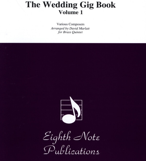 The Wedding Gig Book Vol.1 - Trompete 1<br>fr Brass Quintet