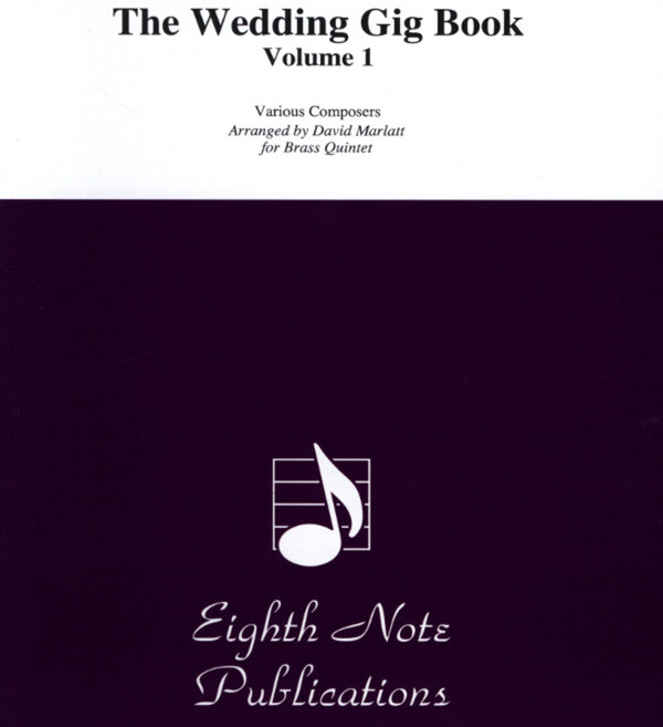 The Wedding Gig Book Vol.1 - Horn in F<br>fr Brass Quintet