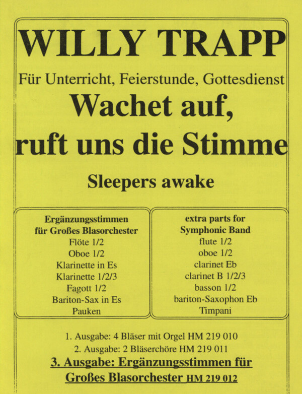 Wachet auf, ruft uns die Stimme - Ergnzungsstimmen fr Blasorchester<br>fr Brass Octet