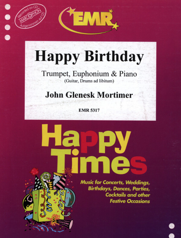Happy Birthday<br>fr Trompete (in B/C), Euphonium (in B/C) + Klavier