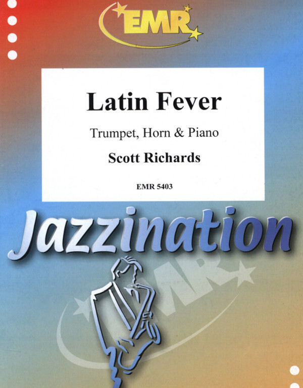 Latin Fever<br>fr Trompete (in B/C), Horn (in F /Es) + Klavier