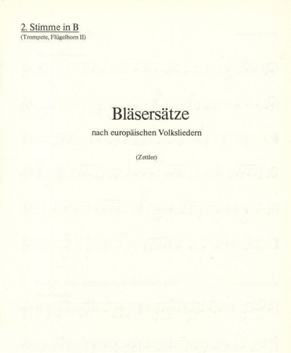 Blserstze nach europischen Volksliedern - 2. Stimme (Trompete)<br>fr 2 Trompeten, Tenorhorn (Posaune) + Posaune