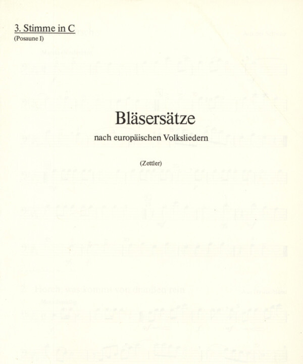 Blserstze nach europischen Volksliedern - 3. Stimme (Posaune in C)<br>fr 2 Trompeten, Tenorhorn (Posaune) + Posaune