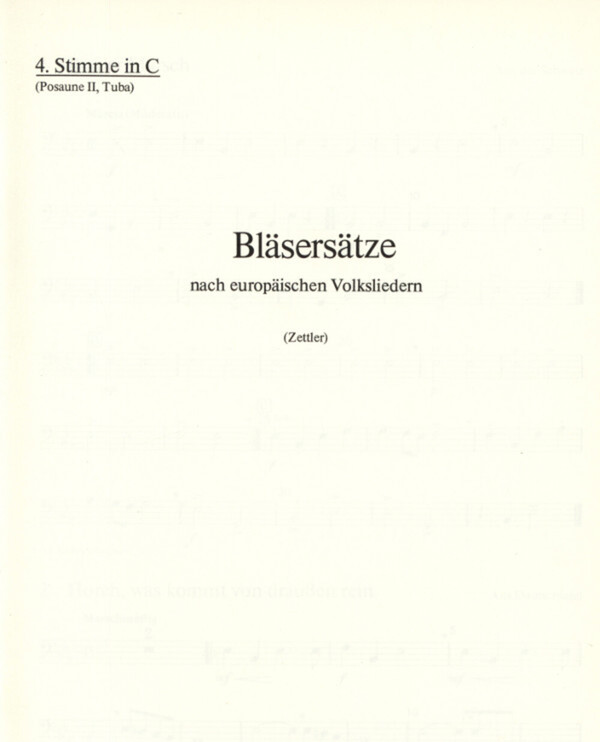 Blserstze nach europischen Volksliedern - 4. Stimme (Posaune in C)<br>fr 2 Trompeten, Tenorhorn (Posaune) + Posaune