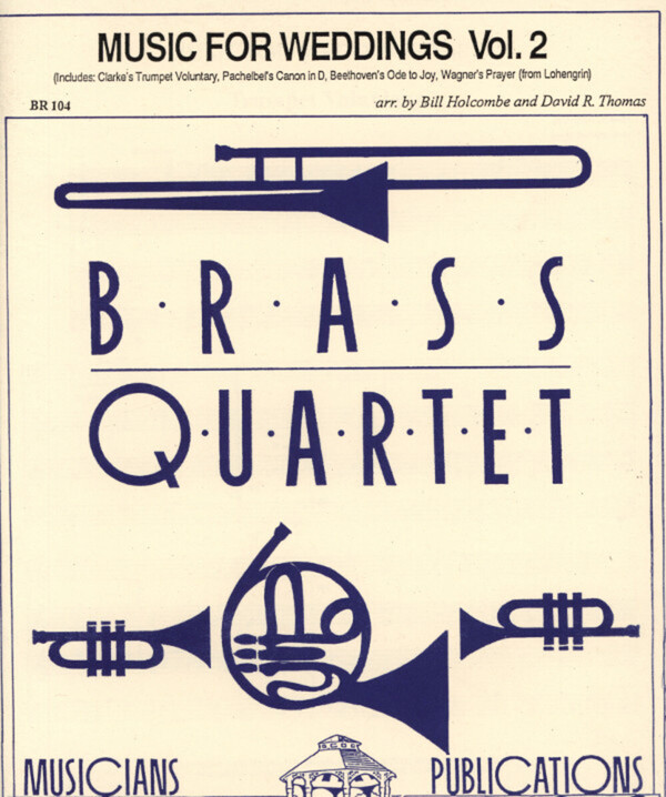 Music for Weddings Heft 2<br>fr 2 Trompeten, Horn in  F/Es (Posaune) + Posaune