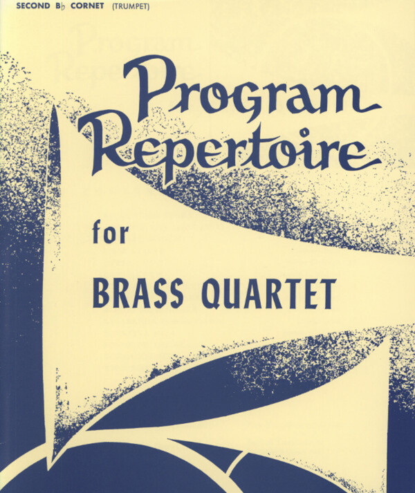 Programm-Repertoire - 2. Stimme (Trompete in B)<br>fr 2 Trompeten in B, Horn in F,  Posaune +  Posaune (Tenorhorn)