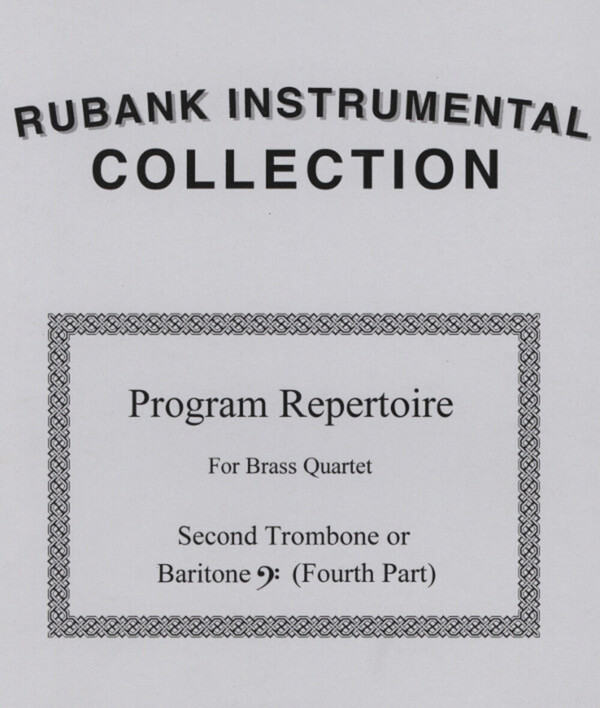 Programm-Repertoire - 4. Stimme (Posaune/Bariton im Baschlssel)<br>fr 2 Trompeten in B, Horn in F (Posaune) +  Posaune (Tenorhorn)