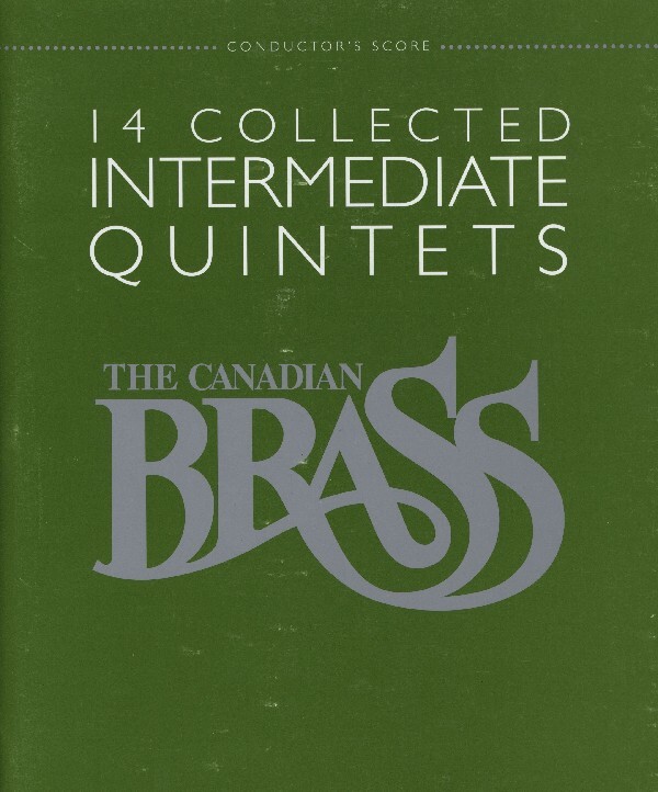 14 Collected Intermediate Quintets - Partitur<br>fr 2  Trompeten in B, Horn in F, Posaune + Tuba