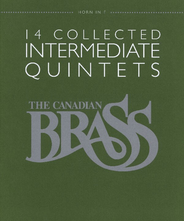 14 Collected Intermediate Quintets - Horn in F<br>fr 2  Trompeten in B, Horn in F, Posaune + Tuba