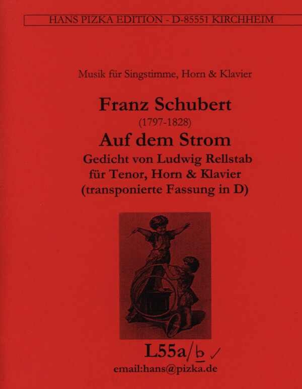 Auf dem Strom - transponierte Fassung in D<br>fr Tenor, Horn + Klavier