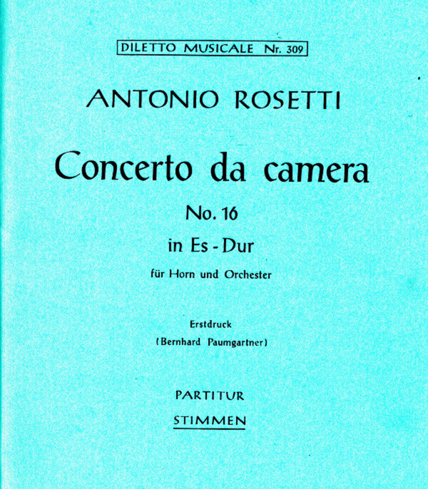 Concerto da camera Nr.16 Es-Dur - Stimmen komplett<br>fr Horn + Orchester (2 Oboen, 2 Hrner + Streicher)