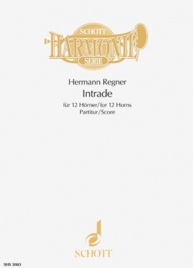 Intrade - Partitur<br>fr 12 Hrner