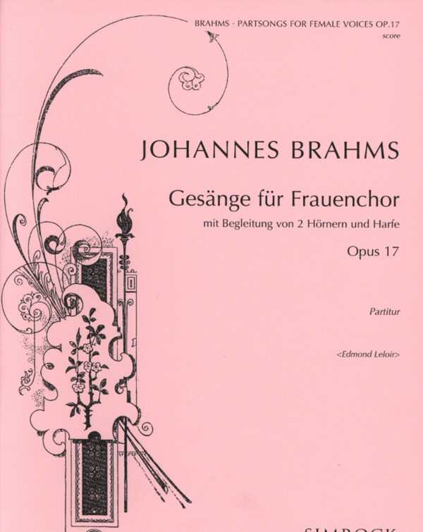 4 Gesnge op.17 - Partitur<br>fr Frauenchor, 2 Hrner + Harfe (Klavier)