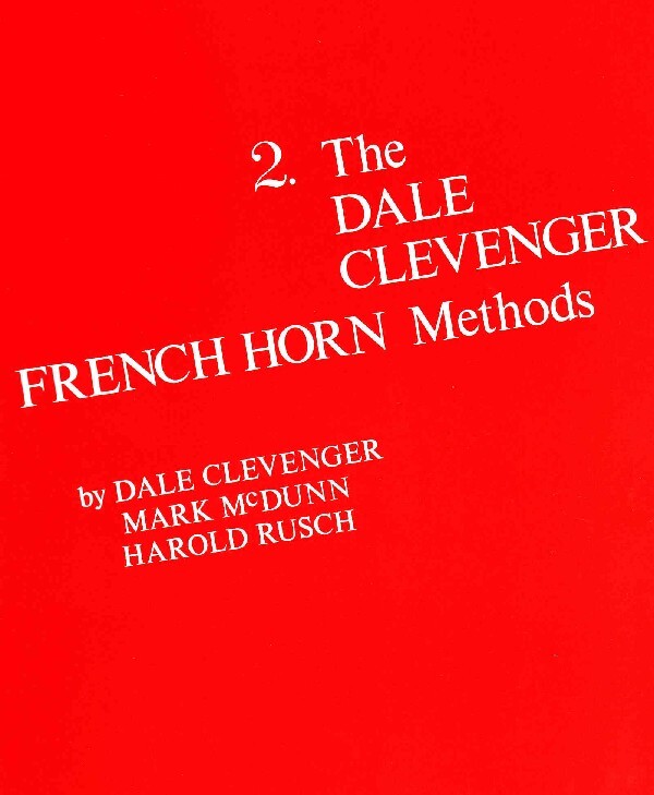 The Dale Clevenger French Horn Method<br>Band 2