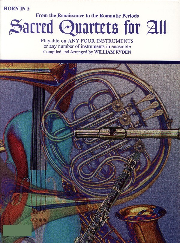 Sacred Quartets For All - Hornpartitur<br>fr 4 Hrner + Klavier ad lib.