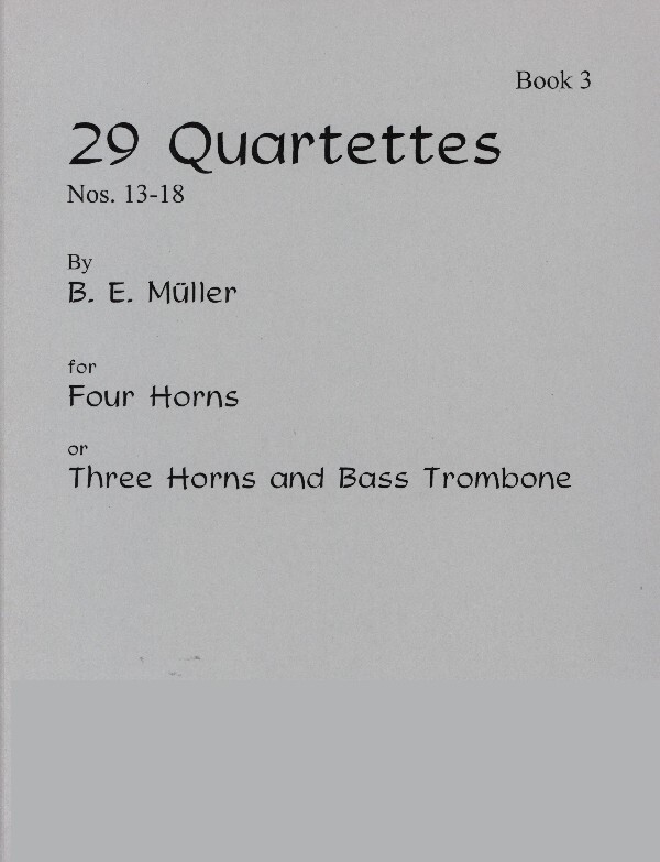 Twenty-Nine (29) Quartets<br>Bd.3 (Quartette 13-18)