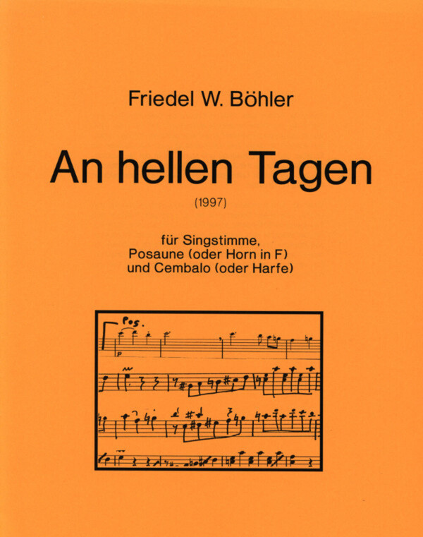 An hellen Tagen<br>fr Sopran, Horn in F (Posaune) + Cembalo (Harfe)