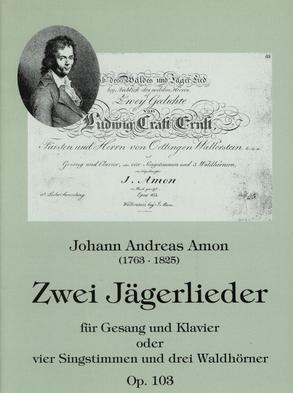 Zwei Jgerlieder op.103 - Partitur und Hornstimmen<br>fr 4 Singstimmen + 3 Hrner (oder Gesang + Klavier)