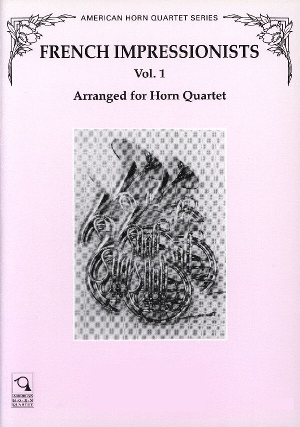 French Impressionists Band 1<br>fr 4 Hrner