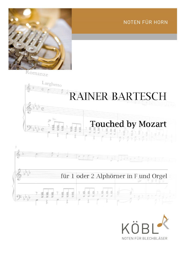 Touched By Mozart<br>f�r 1 und 2 Alph�rner in F + Orgel