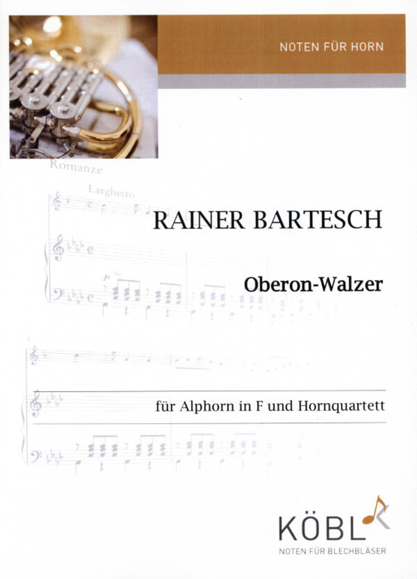 Oberon-Walzer<br>fr Alphorn in F + 4 Hrner