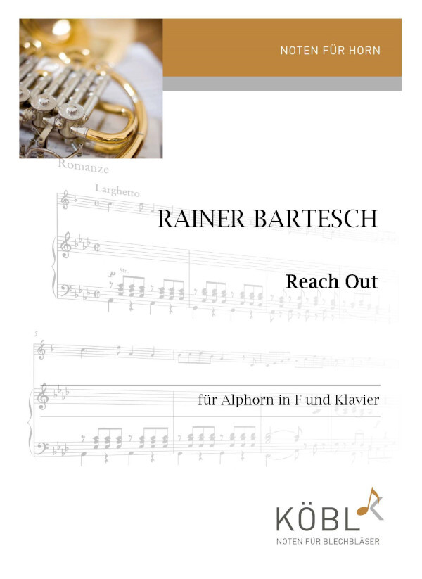 Reach Out<br>fr Alphorn in F + Klavier (Orgel)