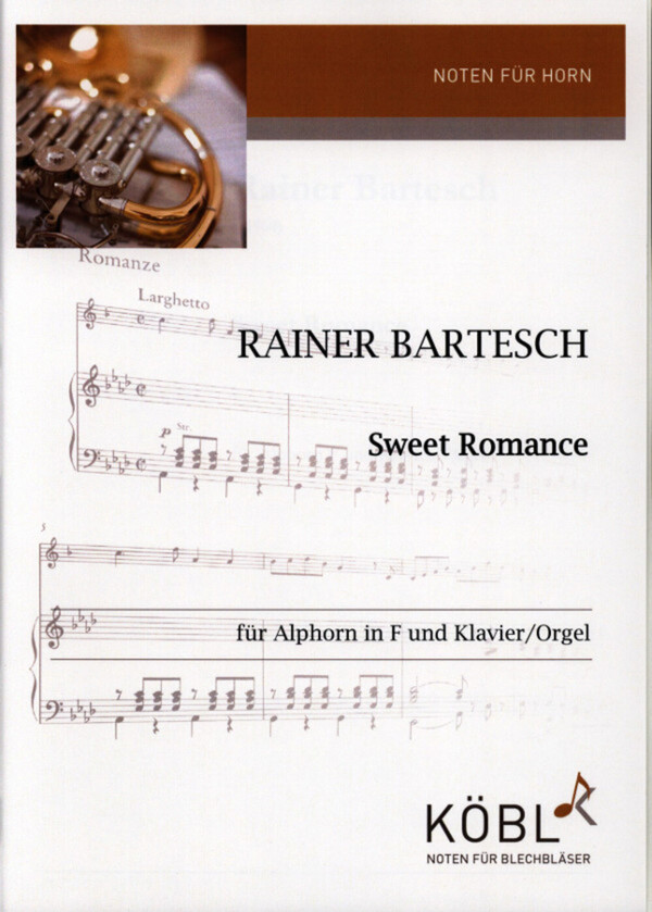 Sweet Romance<br>fr Alphorn in F + Klavier