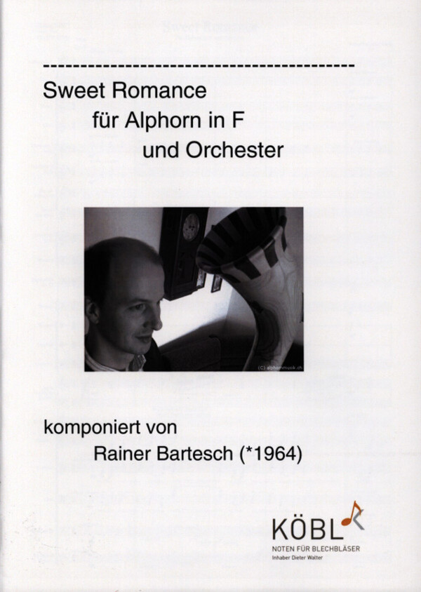 Sweet Romance<br>fr Alphorn + Orchester