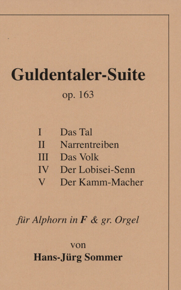 Guldentaler-Suite op.163<br>fr Alphorn in F + Klavier